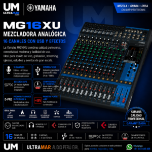 Yamaha MG16XU Disponible en Ultramar Audio Perú