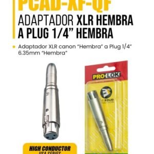 PCAD-XF-QF ADAPTADOR XLR HEMBRA A PLUG 1/4" HEMBRA - ADAPTADOR XLR CANON "HEMBRA" A PLUG 1/4" (6.35mm) HEMBRA